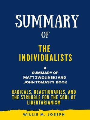 cover image of Summary of the Individualists by Matt Zwolinski and John Tomasi